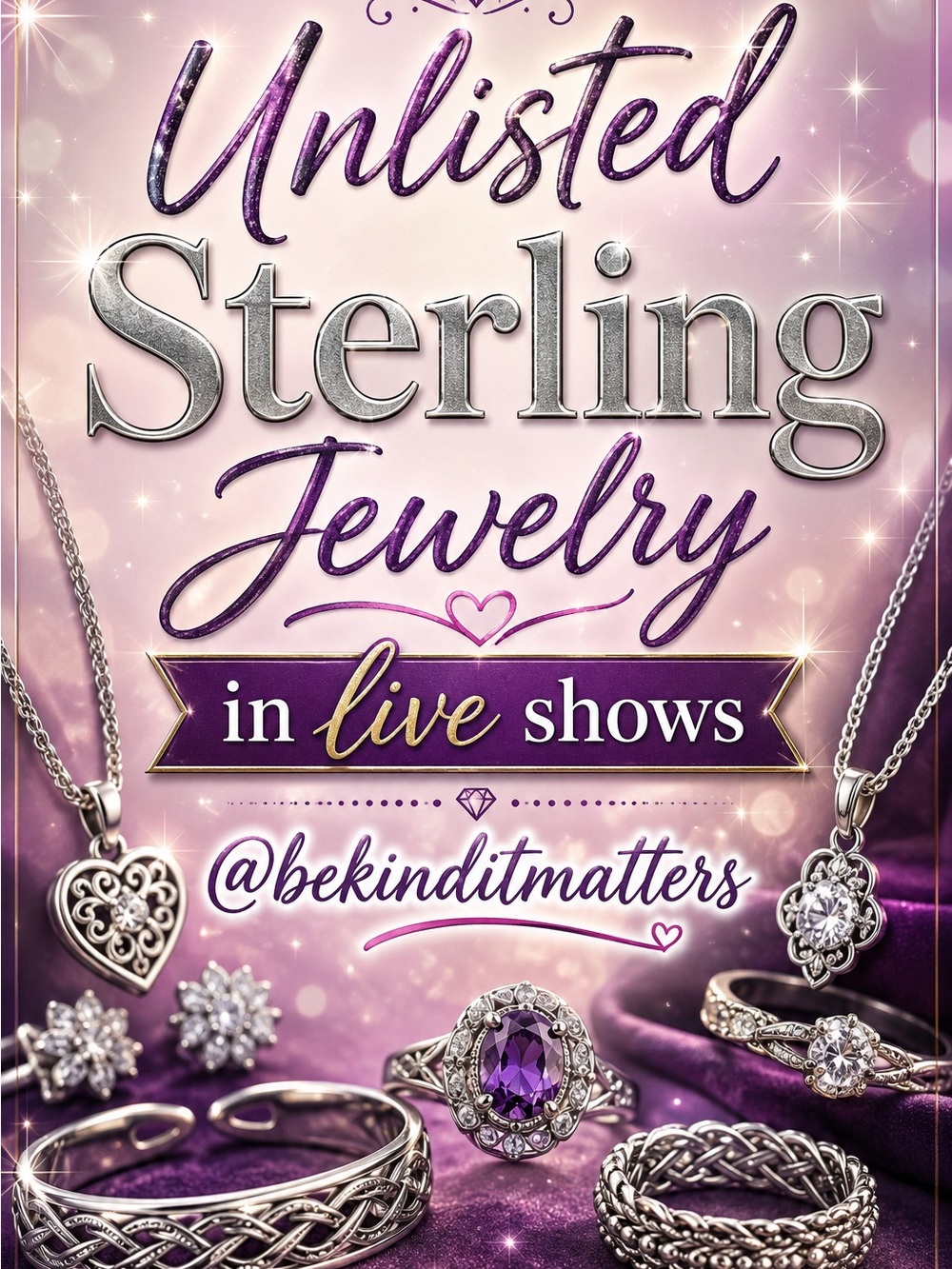 Flyer for Live Show Unlisted Sterling & Fashion Jewelry
